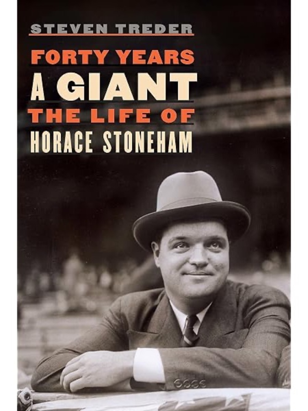 Forty Years a Giant: The Life of Horace Stoneham - Vintage Book Cover